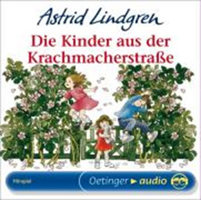 Die Kinder aus der Krachmacherstrasse, LINDGREN,  Astrid - AVM - 9783837301960