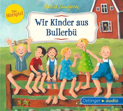 Wir Kinder aus Bullerbü - Das Hörspiel (CD), Astrid Lindgren - AVM - 9783837305890