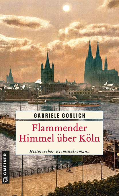 Flammender Himmel über Köln, Gabriele Goslich - Paperback - 9783839205914