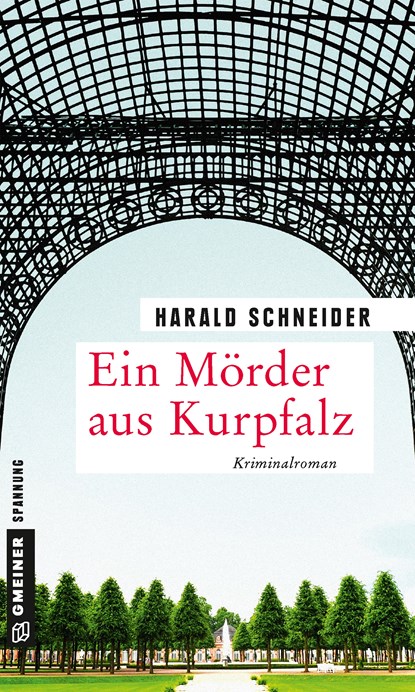 Ein Mörder aus Kurpfalz, Harald Schneider - Paperback - 9783839224199
