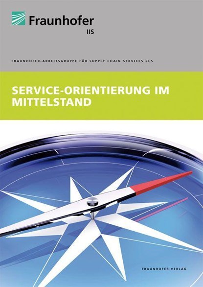 Service-Orientierung im Mittelstand, Bettina Hofmann ;  Tim Posselt ;  Oliver Fuhrmann ;  Angela Roth - Paperback - 9783839604007