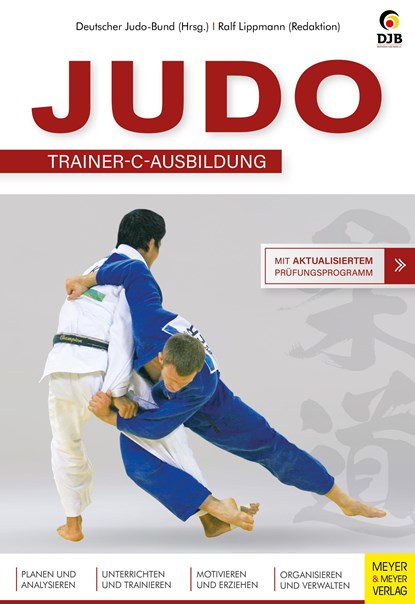 Judo - Trainer C-Ausbildung, Deutscher Judo Bund - Paperback - 9783840377822