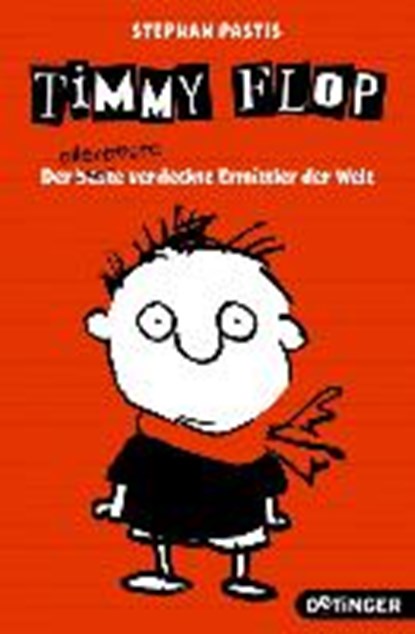 Timmy Flop - Der allerbeste Ermittler der Welt, PASTIS,  Stephan - Paperback - 9783841503732