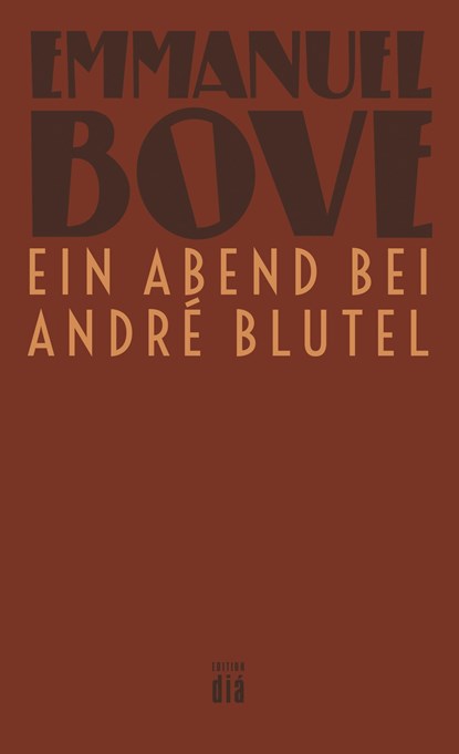 Ein Abend bei André Blutel, Emmanuel Bove - Paperback - 9783860344231