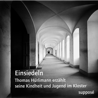 Einsiedeln, Thomas Hürlimann ;  Joachim Leser ;  Klaus Sander - AVM - 9783863852016