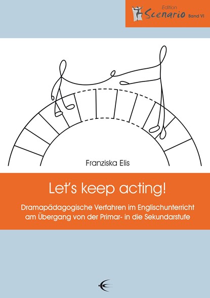 Let's keep acting!, Franziska Elis - Paperback - 9783868632644