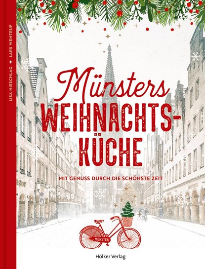 Münsters Weihnachtsküche, Lars Wentrup ;  Lisa Nieschlag - Gebonden - 9783881172523