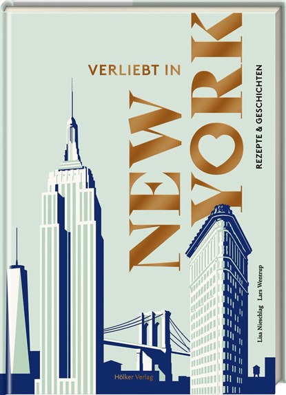 Verliebt in New York, Lisa Nieschlag ;  Lars Wentrup - Gebonden - 9783881172721