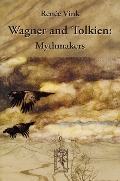 Wagner and Tolkien, Renee Vink - Paperback - 9783905703252