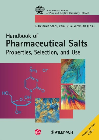 Pharmaceutical Salts, P. Heinrich Stahl ; Camille G. Wermuth - Gebonden - 9783906390512