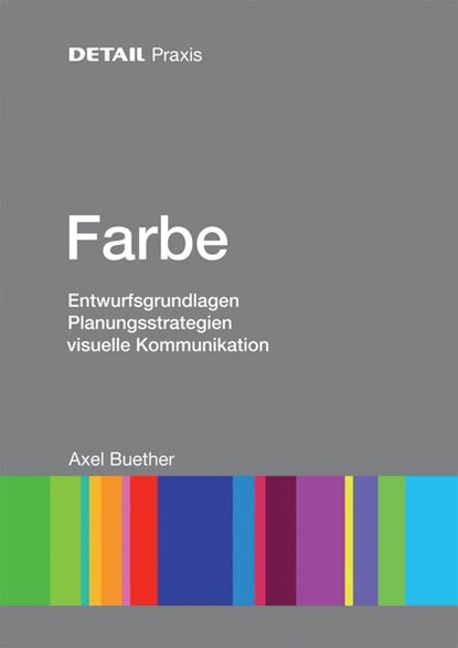 DETAIL Praxis - Farbe, Axel Buether - Paperback - 9783920034966