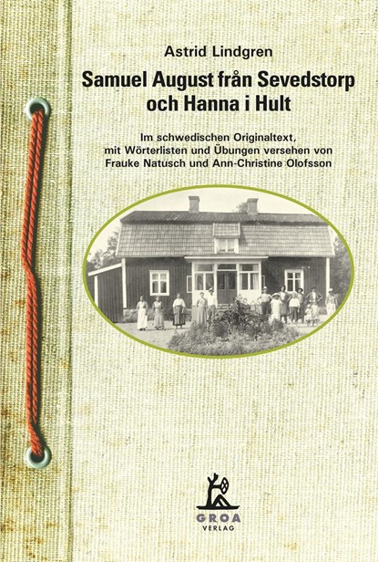Samuel August fran Sevedstorp och Hanna i Hult, Astrid Lindgren - Paperback - 9783933119476
