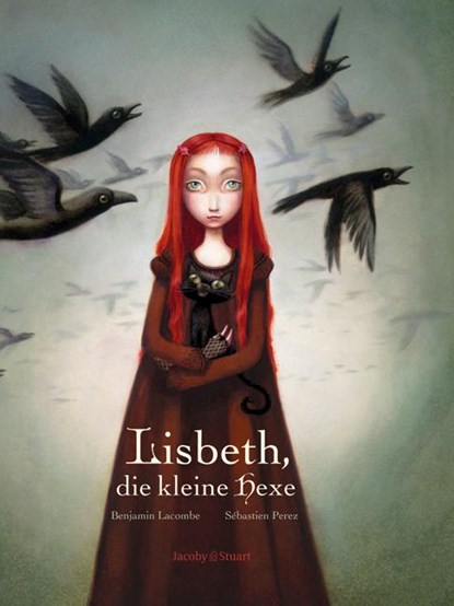Lisbeth, die kleine Hexe, Benjamin Lacombe ;  Sébastien Perez - Gebonden - 9783942787109