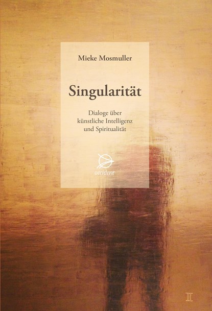 Mosmuller, M: Singularität, MOSMULLER,  Mieke - Paperback - 9783946699101
