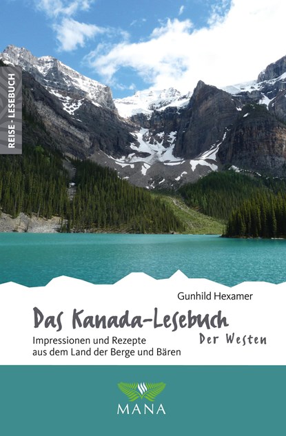 Das Kanada-Lesebuch - der Westen, Gunhild Hexamer - Paperback - 9783955031893