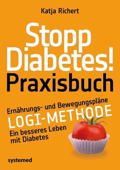 Stopp Diabetes! Praxisbuch, Katja Richert - Paperback - 9783958142985