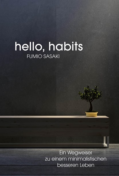Hello, habits, Fumio Sasaki - Gebonden - 9783959725071