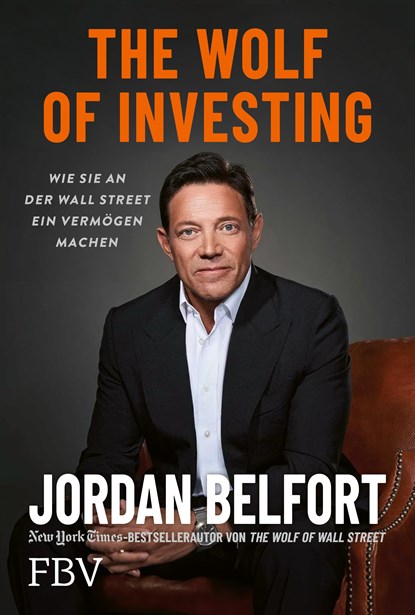 The Wolf of Investing, Jordan Belfort - Gebonden - 9783959727594