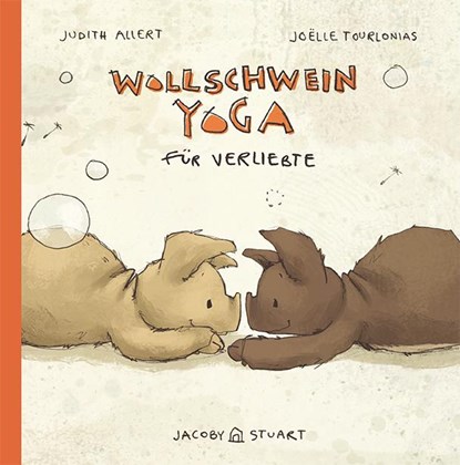 Wollschweinyoga für Verliebte, Judith Allert - Gebonden - 9783964280220