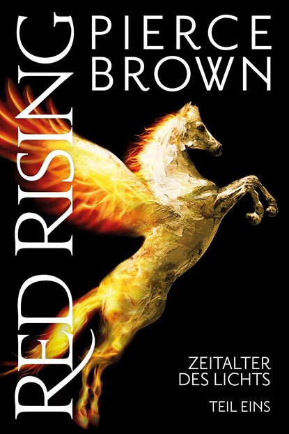 Red Rising: Zeitalter des Lichts, Pierce Brown - Paperback - 9783986664244