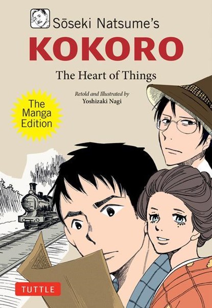 Soseki Natsume's Kokoro: The Manga Edition, Soseki Natsume - Paperback - 9784805317747