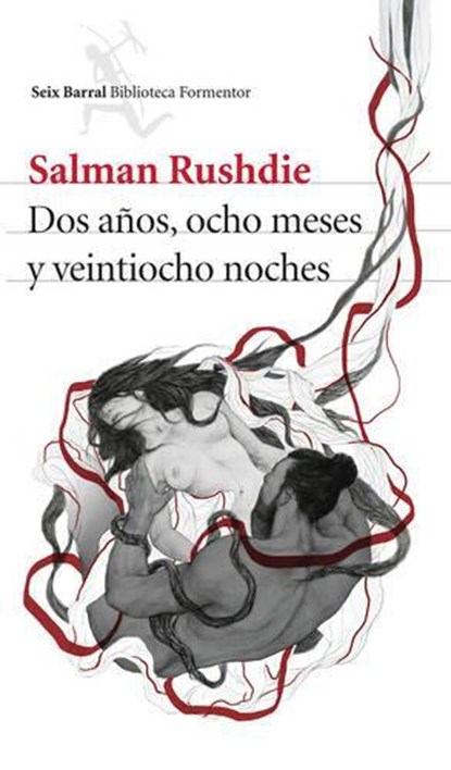 Dos años, ocho meses y veintiocho noches / Two Years, Eight Months and Twenty Nights, RUSHDIE,  Salman - Paperback - 9786070731495