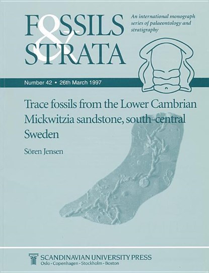Trace Fossils from the Lower Cambrian Mickwitzia Sandstone, South-Central Sweden, Soren Jensen - Paperback - 9788200376651