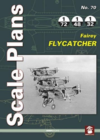 Scale Plans 70: Fairey Flycatcher, Dariusz Karnas - Paperback - 9788366549401