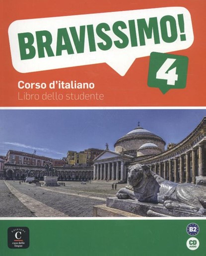 BRAVISSIMO! 4 - Libro dello studente  B2 Libro dello studente, niet bekend - Paperback - 9788416057900