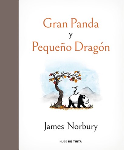 Gran Panda Y Pequeño Dragón / Big Panda and Tiny Dragon, James Norbury - Gebonden - 9788417605735