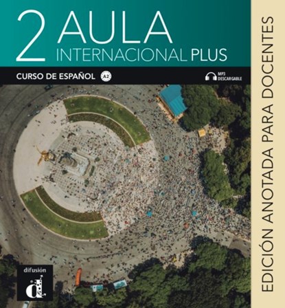 Aula Internacional Plus 2 - Edición anotada para docentes A2, niet bekend - Paperback - 9788418032813