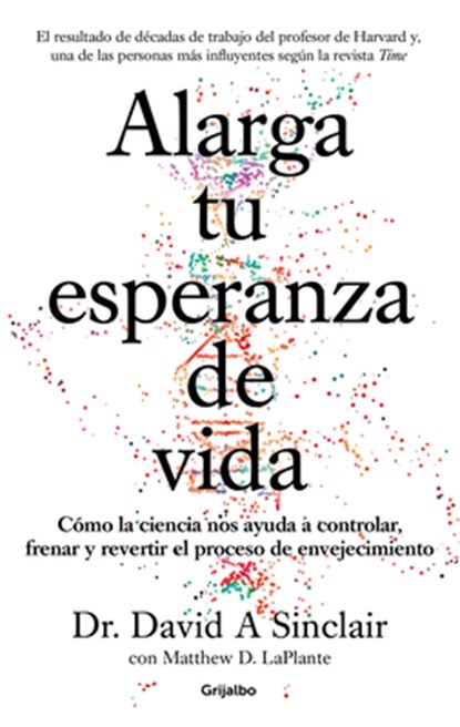SPA-ALARGA TU ESPERANZA DE VID, David A. Sinclair - Paperback - 9788425357107