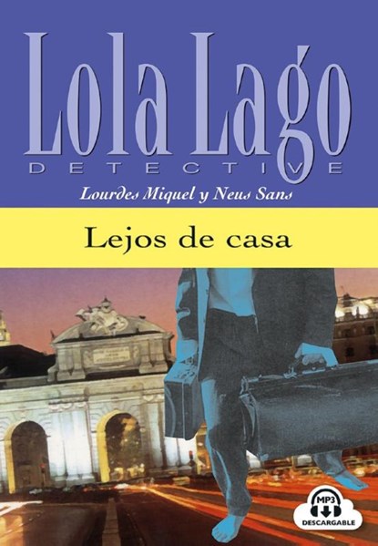 Lola Lago - Lejos de casa  A2-B1, niet bekend - Paperback - 9788484431336