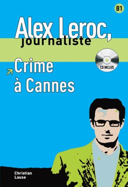 Alex Leroc - Crimmes a Cannes  B1, niet bekend - Paperback - 9788484433941
