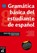 Gramática básica del estudiante de español - A1-B1, niet bekend - Paperback - 9788484437260