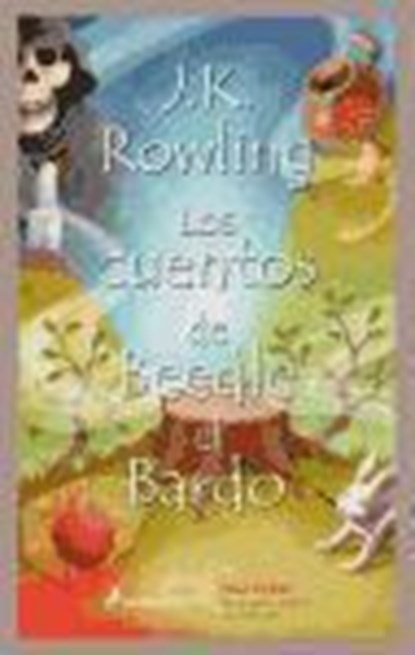 Los cuentos de Beedle el bardo / The Tales Of Beedle The Bard, ROWLING,  J. K. - Gebonden - 9788498381955