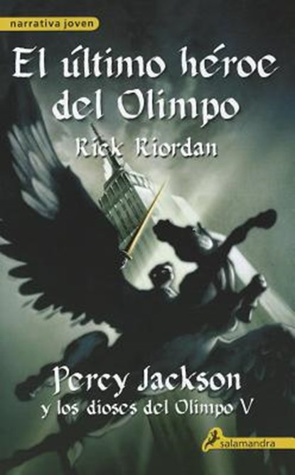 El ultimo heroe del Olimpo / The last hero of Olympus, Riordan, Rick - Paperback - 9788498383133