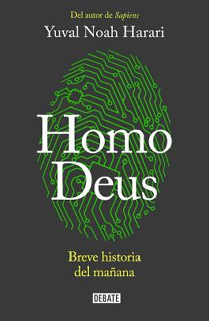 Homo Deus, HARARI,  Yuval Noah - Gebonden - 9788499926711