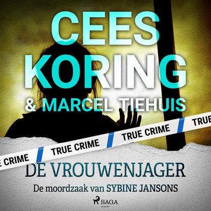 De Vrouwenjager, Cees Koring ; Marcel Tiehuis - Luisterboek MP3 - 9788726608144