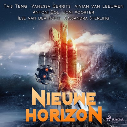 Nieuwe horizon, Cassandra Sterling ; Ilse van der Hout ; Joni Voorter ; Antoni Dol ; Vivian van Leeuwen ; Vanessa Gerrits ; Tais Teng - Luisterboek MP3 - 9788728112168