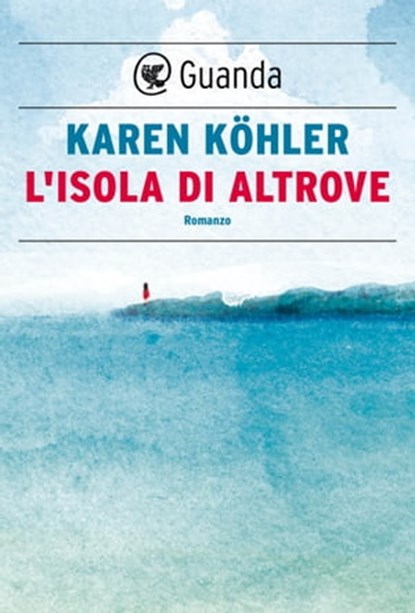 L'isola di Altrove, Karen Köhler - Ebook - 9788823528154