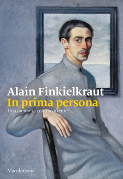 In prima persona, Alain Finkielkraut - Ebook - 9788829708918