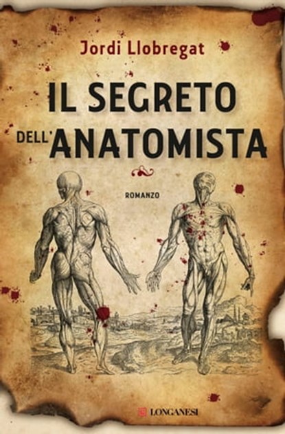 Il segreto dell'anatomista, Jordi Llobregat - Ebook - 9788830443655