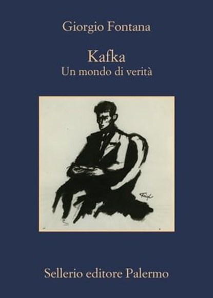 Kafka, Giorgio Fontana - Ebook - 9788838946707