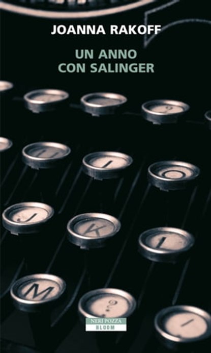 Un anno con Salinger, Joanna Rakoff - Ebook - 9788854511330