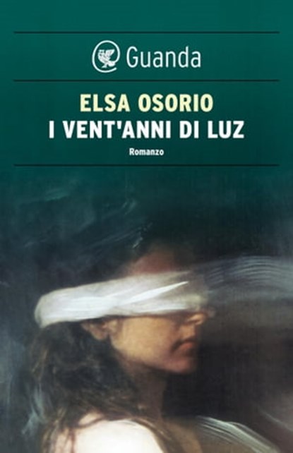 I vent'anni di Luz, Elsa Osorio - Ebook - 9788860883315