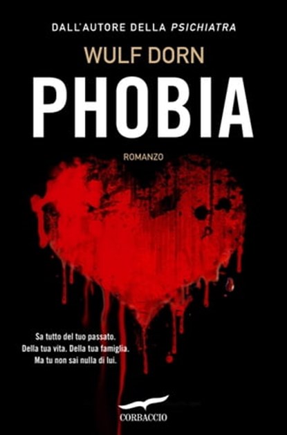 Phobia, Wulf Dorn - Ebook - 9788863808872