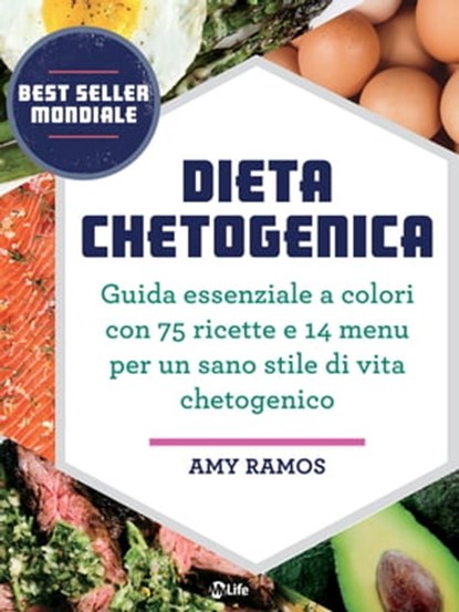 Dieta Chetogenica, Amy Ramos - Ebook - 9788863866926