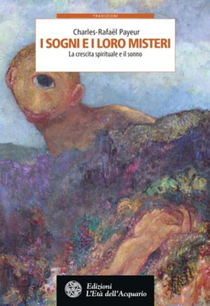 I sogni e i loro misteri, Charles-Rafaël Payeur - Ebook - 9788871368795