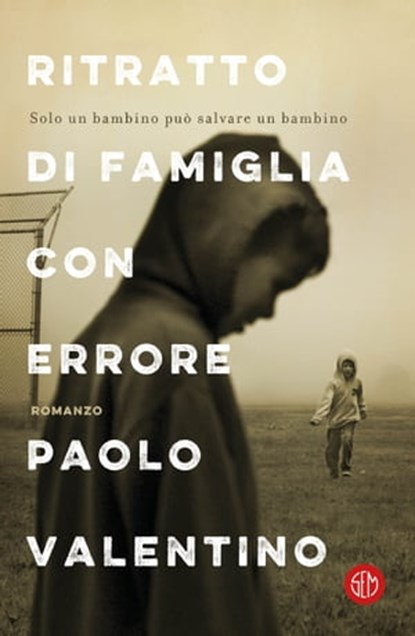 Ritratto di famiglia con errore, Paolo Valentino - Ebook - 9788893900430